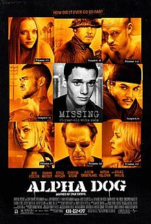 Alpha Dog, 2007