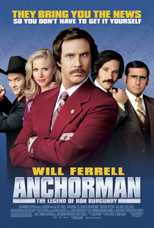 Anchorman: The Legend of Ron Burgunday, 2004