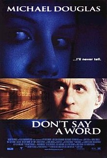 Don't Say a Word, 2001