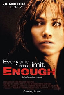 Enough, 2002