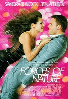 Forces of Nature, 1999