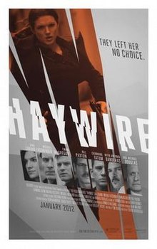 Haywire, 2011