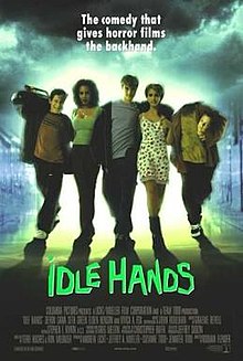 Idle Hands, 1999