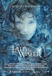 Lady in the Water, 2006