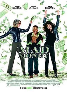 Mad Money, 2008