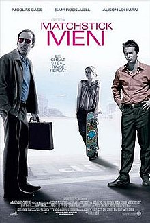 Matchstick Men, 2003