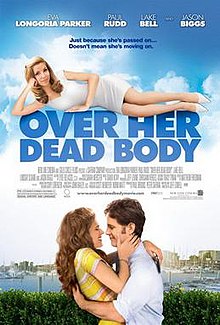 Over Her Dead Body, 2008