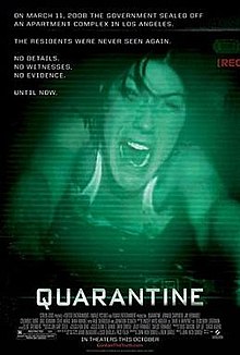 Quarantine, 2008