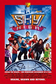 Sky High, 2005