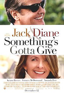 Something's Gotta Give, 2003
