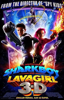 The Adventures of Sharkboy and Lavagirl 3-D, 2005