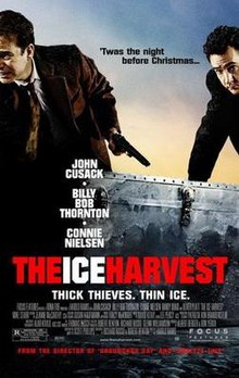 The Ice Harvest, 2005