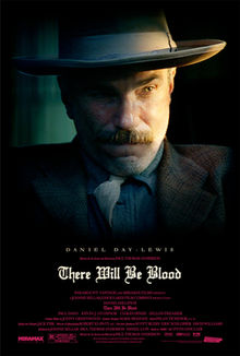 There Will Be Blood, 2007