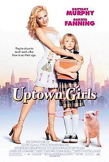 Uptown Girls, 2003