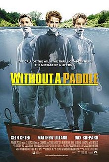 Without a Paddle, 2004